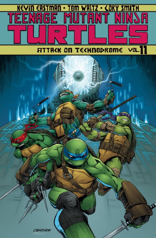 TEENAGE MUTANT NINJA TURTLESVOL 11: ATTACK ON TECHNODROME