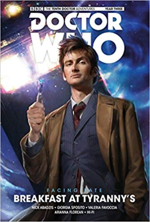 DOCTOR WHO: THE TENTH DOCTOR--FACING FATEVOL 01: BREAKFAST AT TYRANNYS